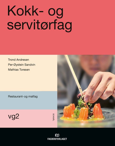 Kokk- og servitørfag - lærebok for vg2