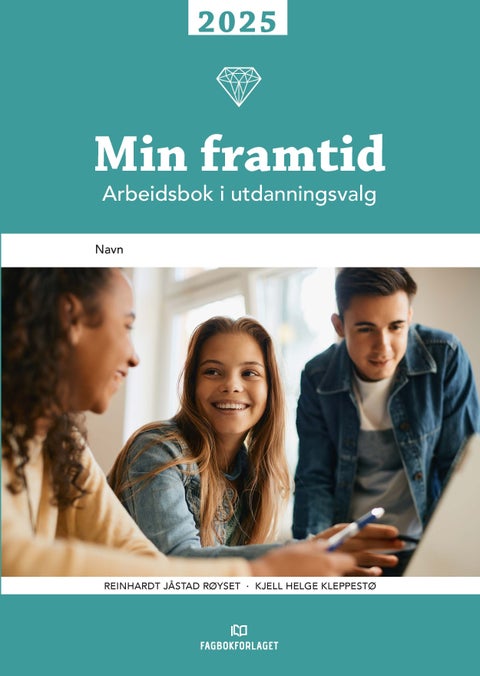 Min framtid 2025 - arbeidsbok i utdanningsvalg