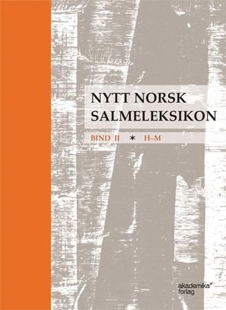 Nytt norsk salmeleksikon - Bind II : H-M
