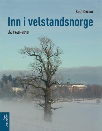 Inn i velstandsnorge - Ås 1940-2010