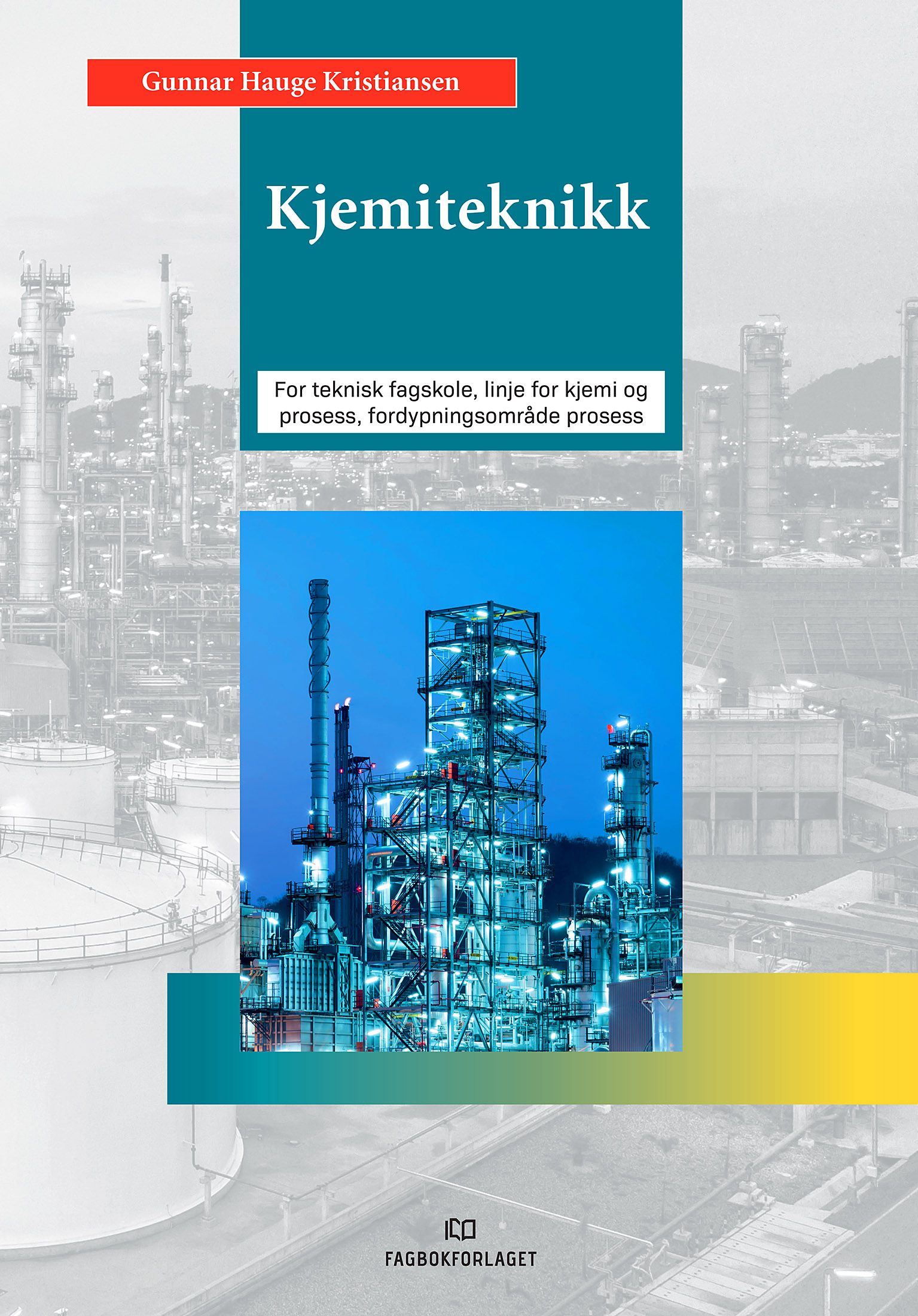 Kjemiteknikk - for teknisk fagskole, linje for kjemi og prosess, fordypningsområde prosess