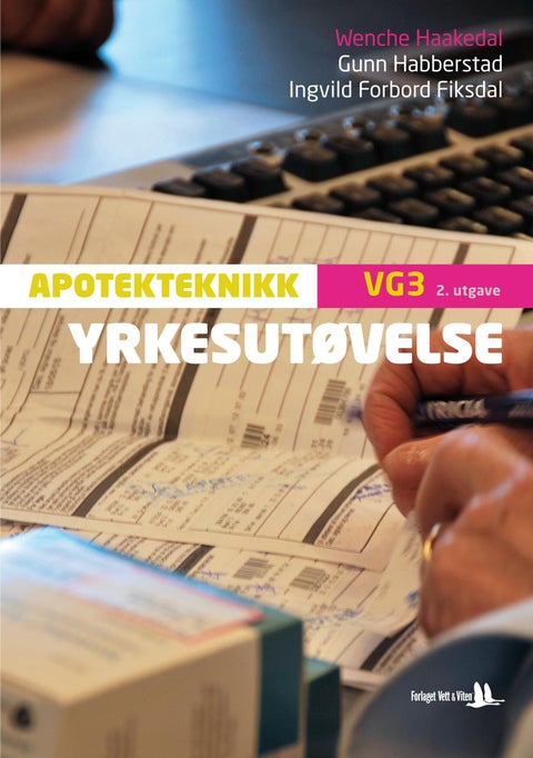 Yrkesutøvelse - apotekteknikk vg3
