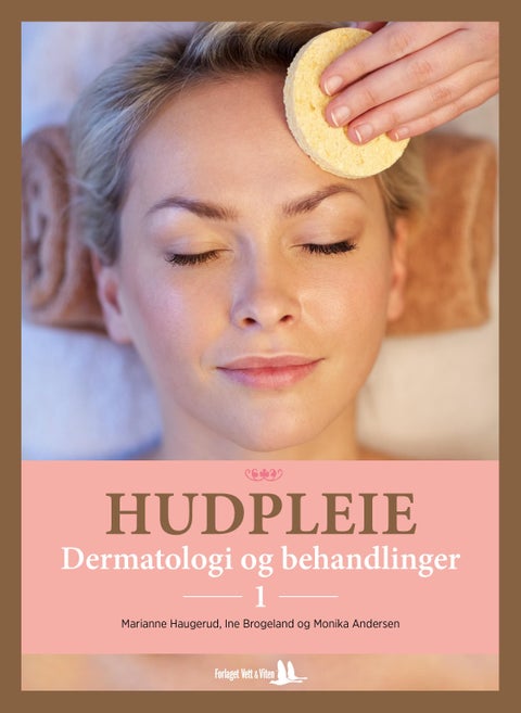 Hudpleie - dermatologi og behandlinger 1
