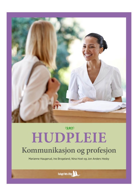 Hudpleie - kommunikasjon og profesjon