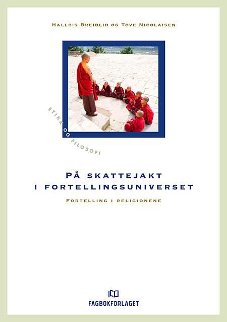 På skattejakt i fortellingsuniverset - fortelling i religionene