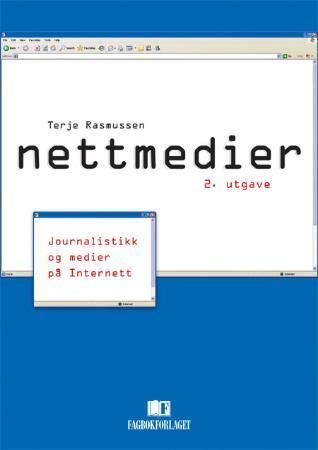 Nettmedier - journalistikk og medier på Internett