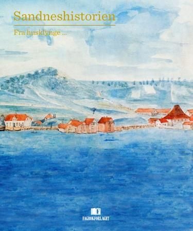 Sandneshistorien - fra husklynge-