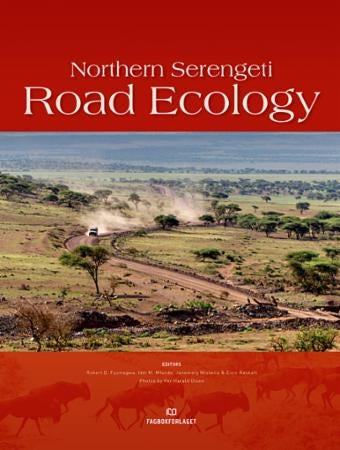 Northern Serengeti Road Ecology - road ecology