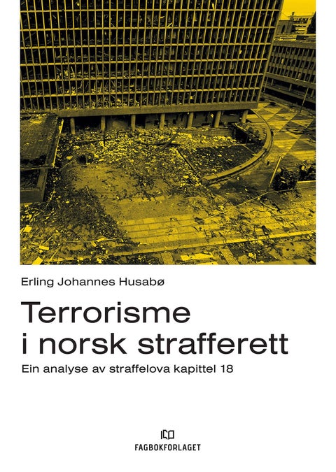 Terrorisme i norsk strafferett - ein analyse av straffelova kapittel 18