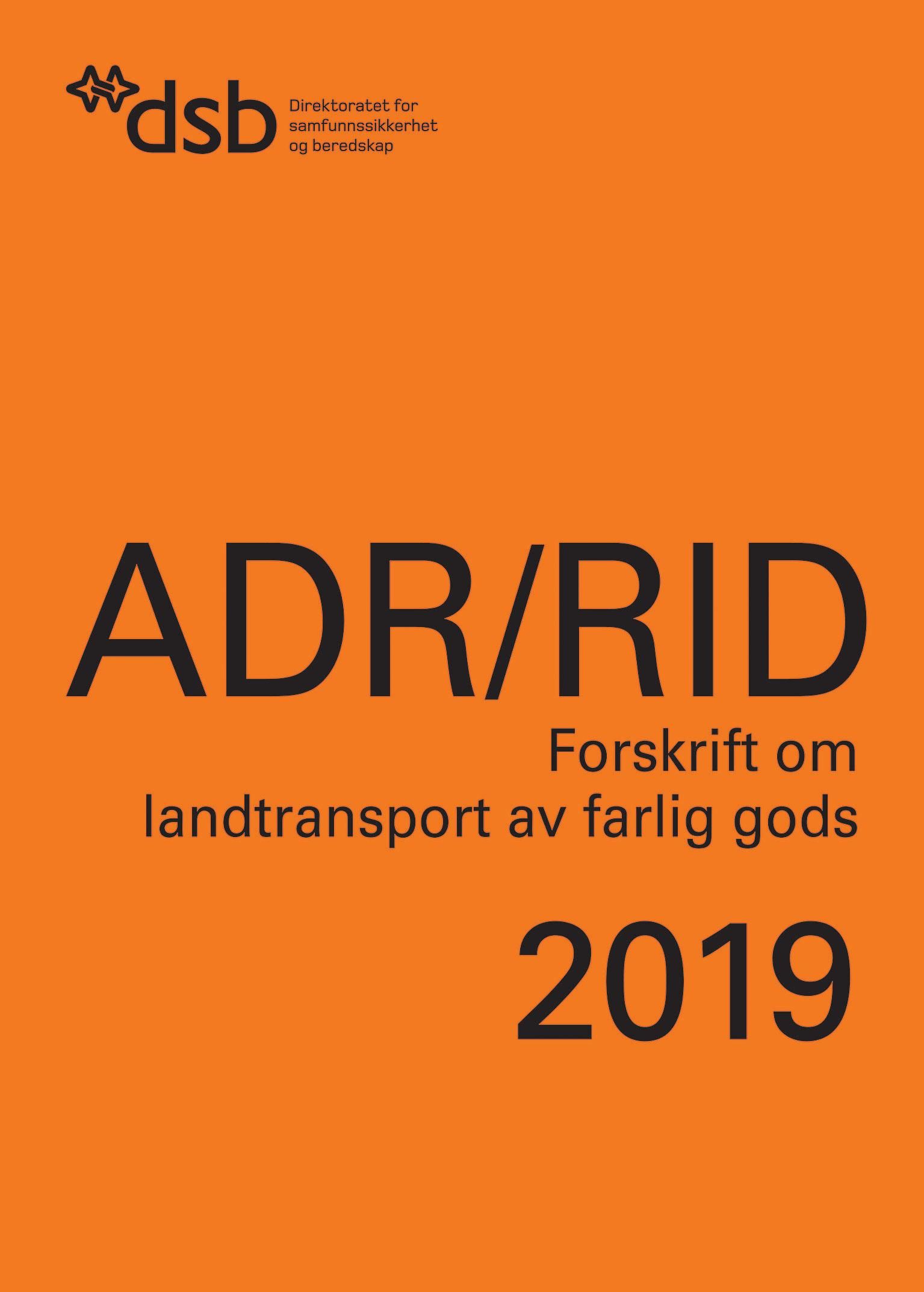 ADR/RID - forskrift 1. april 2009 nr. 384 om landtransport av farlig gods : 2019