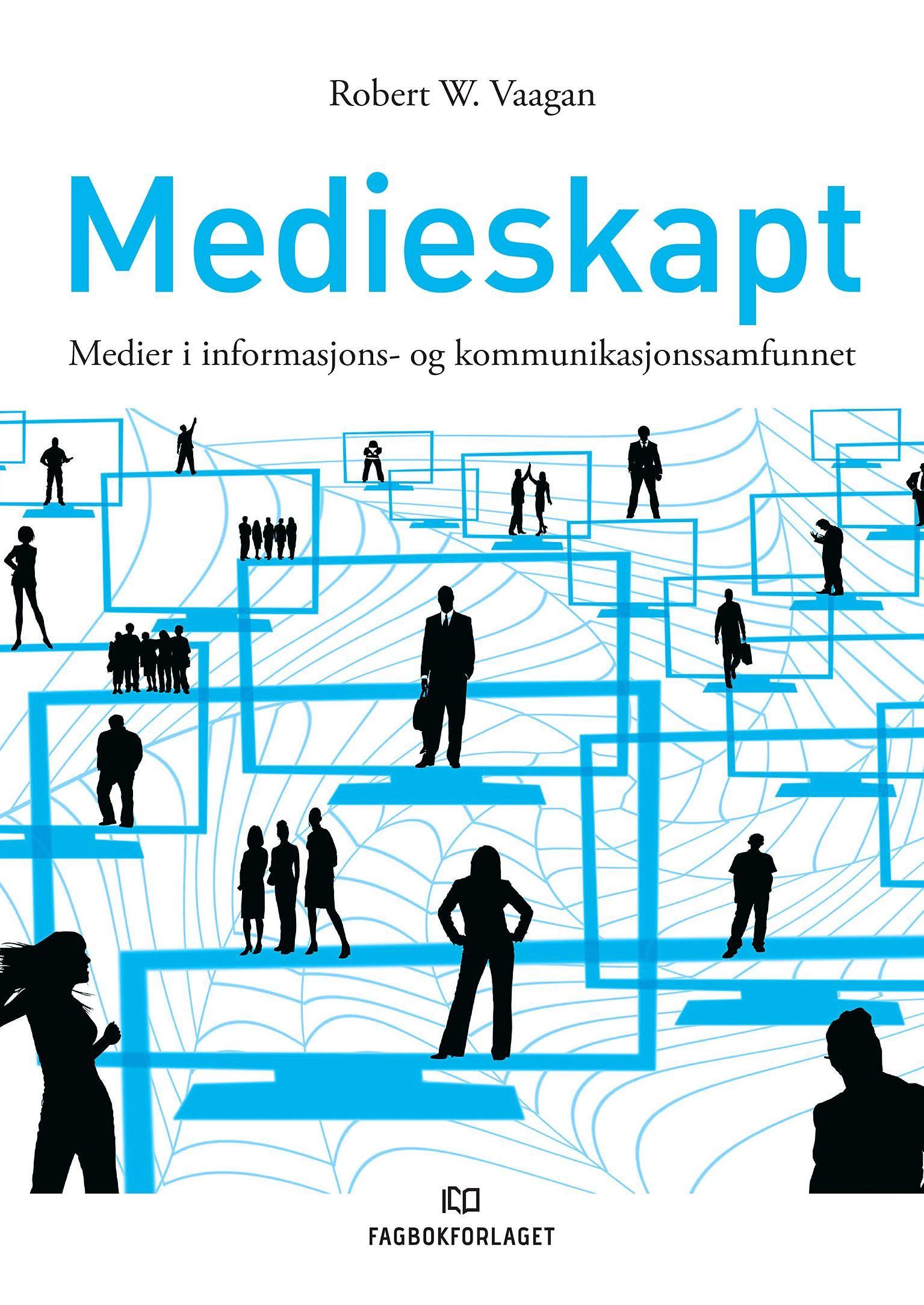 Medieskapt - medier i informasjons- og kommunikasjonssamfunnet