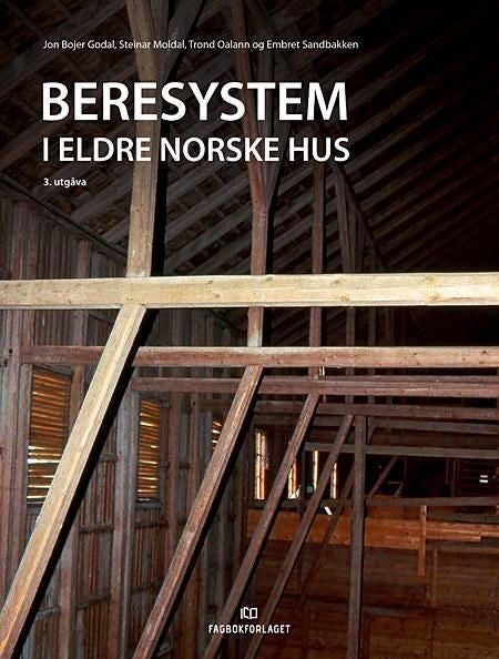 Beresystem i eldre norske hus - Dovrefjell og Trollheimen
