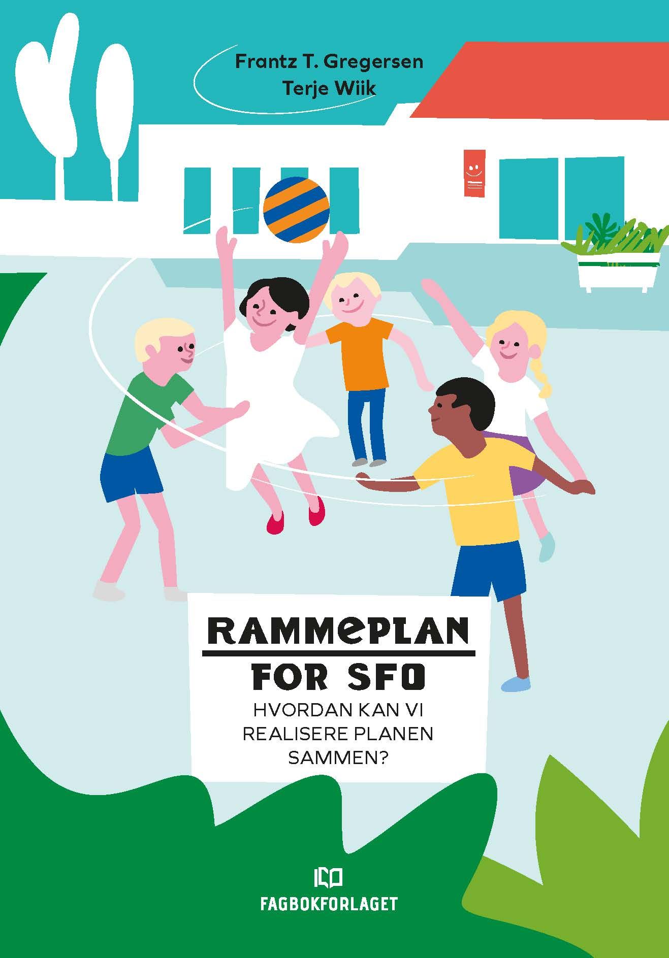 Rammeplan for SFO - hvordan kan vi realisere planen sammen?