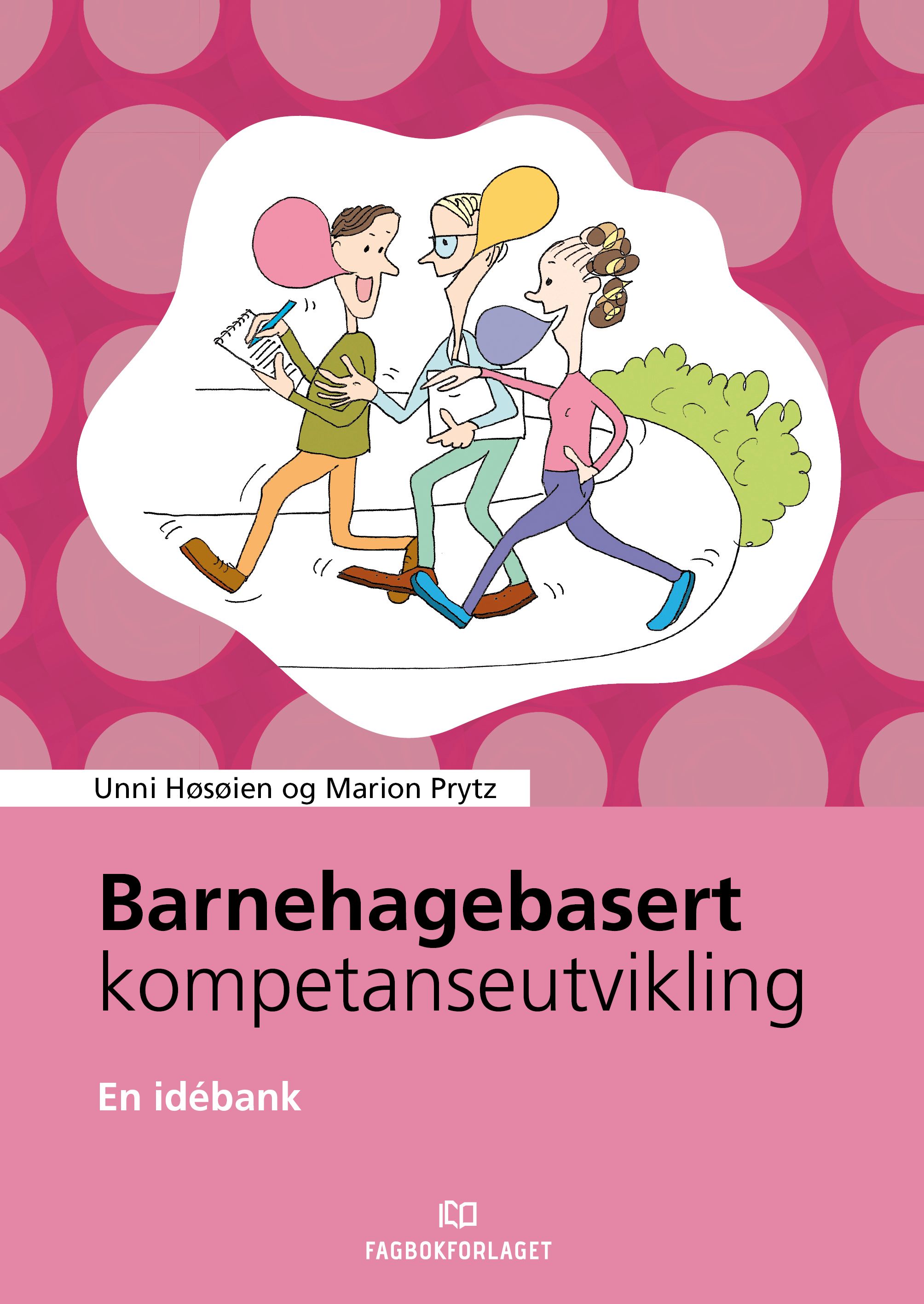 Barnehagebasert kompetanseutvikling - en idébank