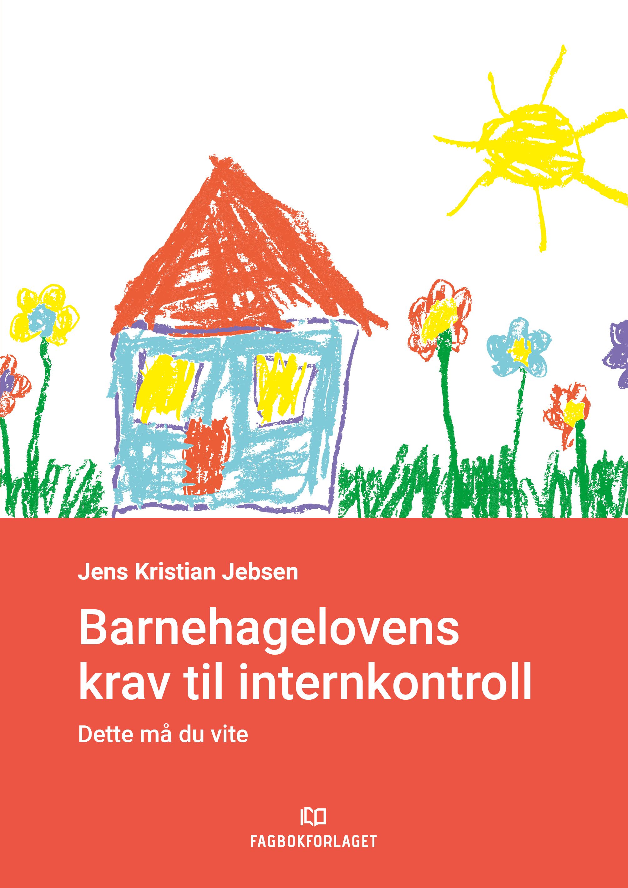Barnehagelovens krav til internkontroll - dette må du vite