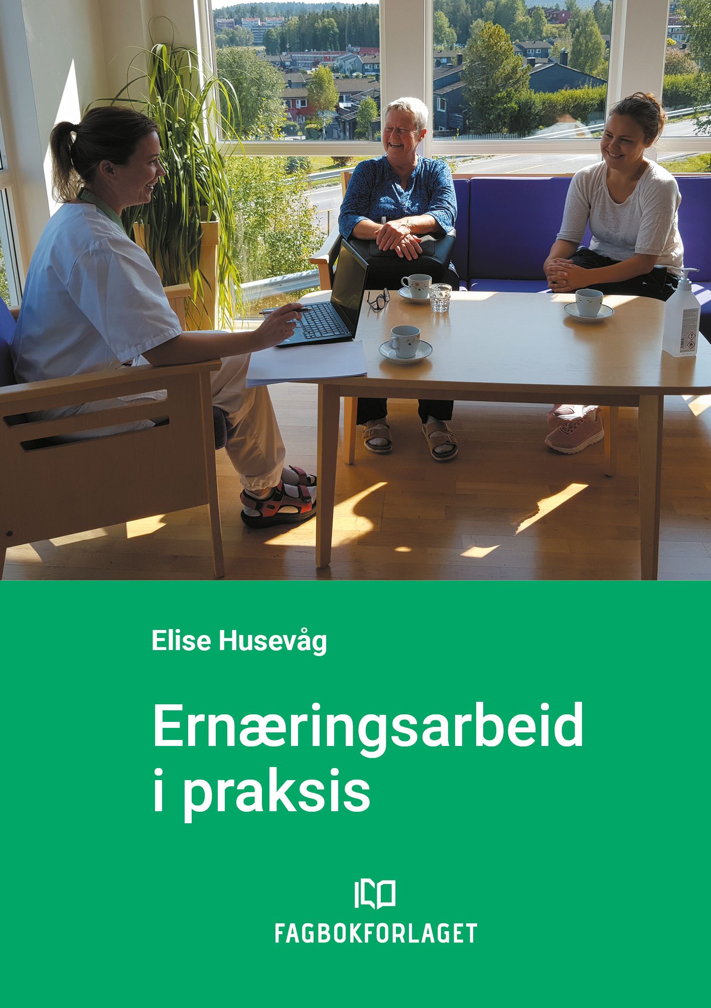 Ernæringsarbeid i praksis