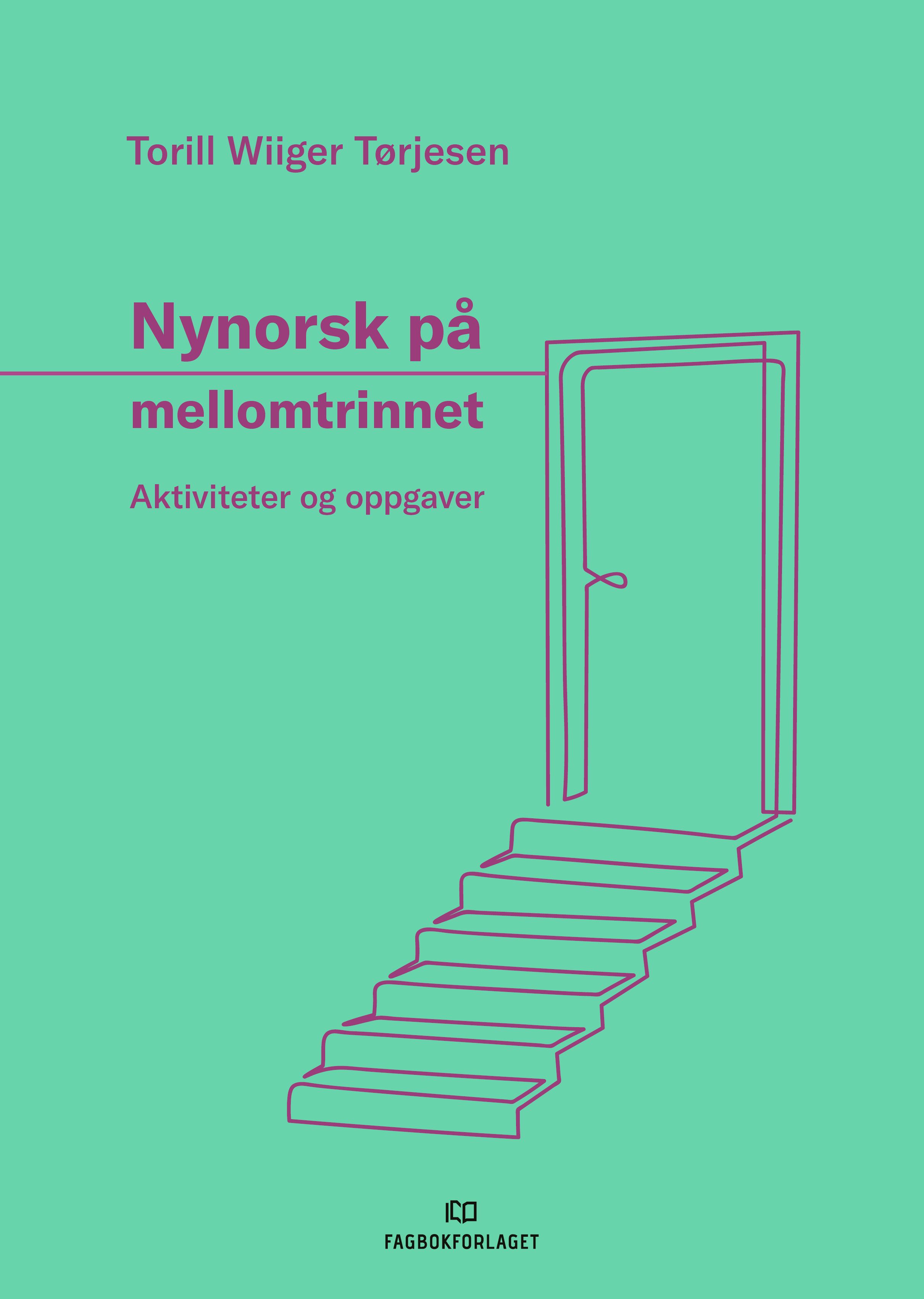 Nynorsk på mellomtrinnet - aktiviteter og oppgaver