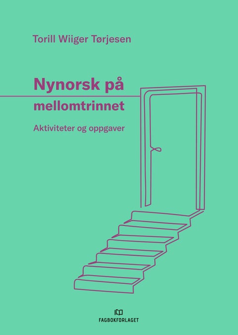 Nynorsk på mellomtrinnet - aktiviteter og oppgaver