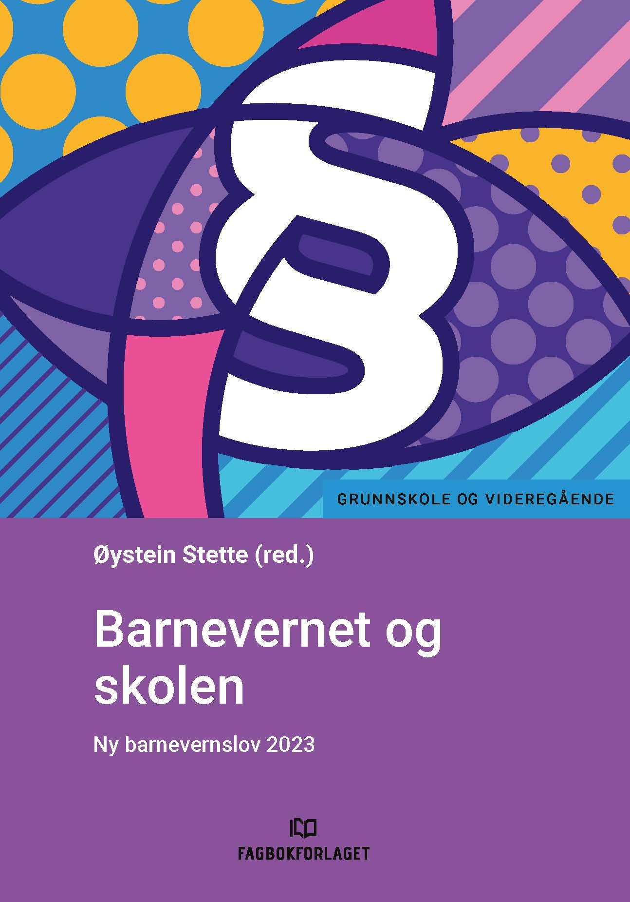 Barnevernet og skolen - ny barnevernslov 2023