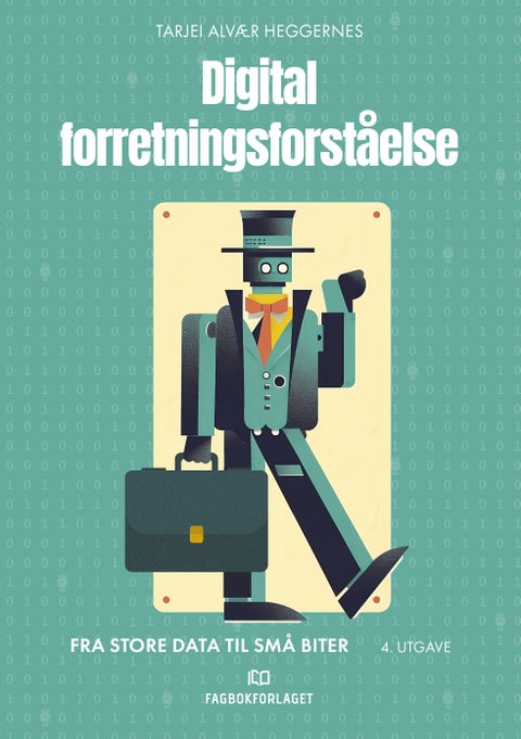 Digital forretningsforståelse - fra store data til små biter