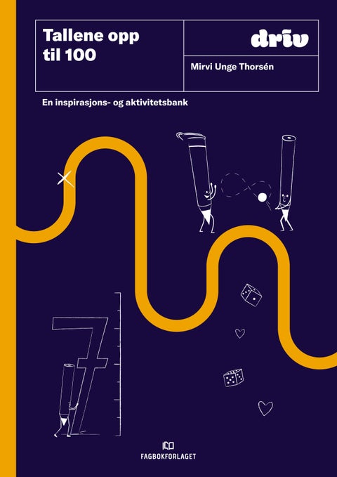 Tallene opp til 100 - 100 matematiske aktiviteter og spill