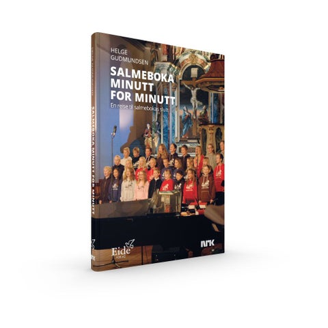 Salmeboka minutt for minutt - en reise til salmebokas slutt