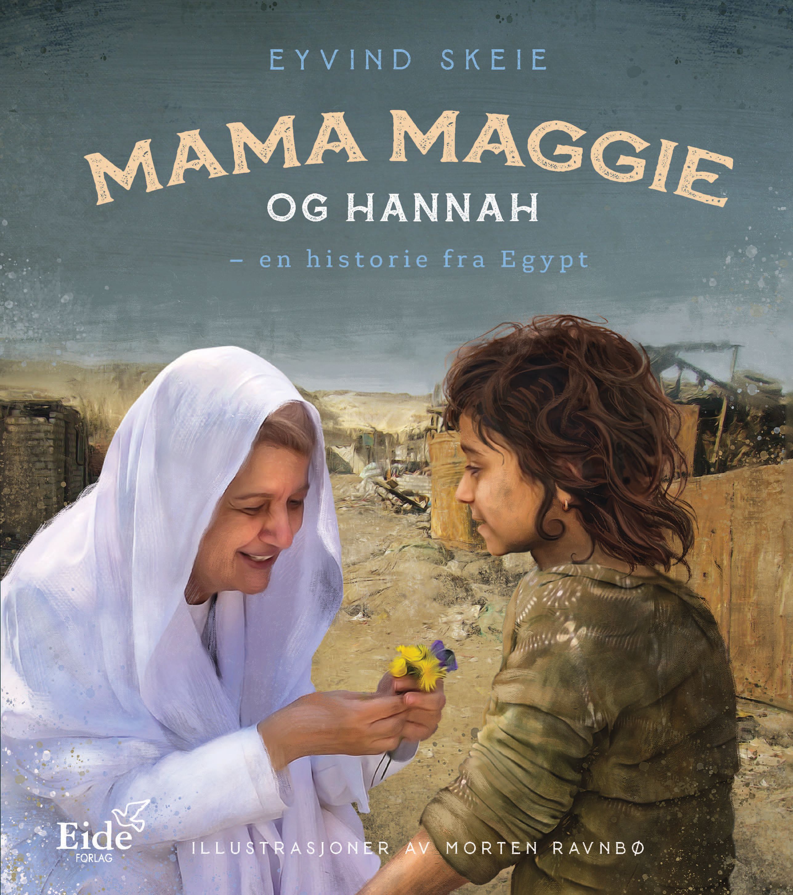Mama Maggie og Hannah - en historie fra Egypt