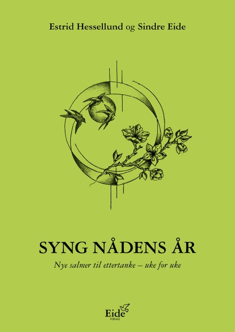 Syng nådens år - nye salmer til ettertanke - uke for uke