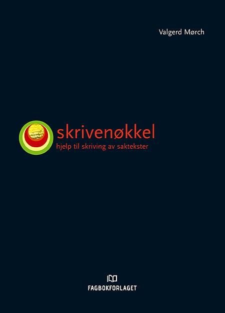 Skrivenøkkel - hjelp til skriving av saktekster