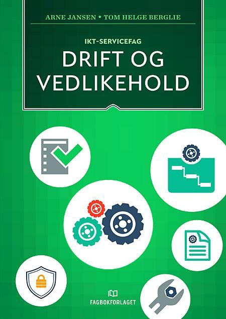 Drift og vedlikehold - IKT-servicefag