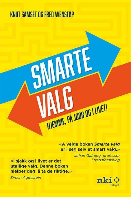 Smarte valg - hjemme, på jobb og i livet