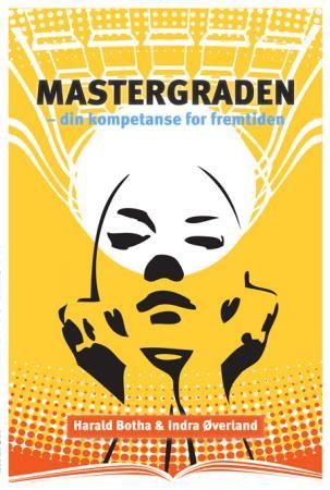 Mastergraden - din kompetanse for fremtiden