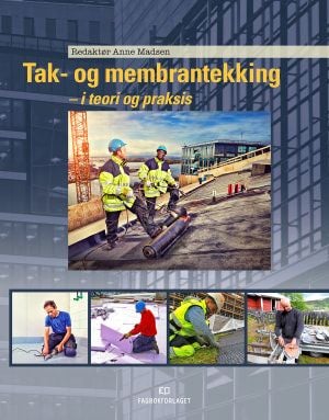Tak- og membrantekking, Brettbok - i teori og praksis : vg3 tak- og membrantekkerfaget