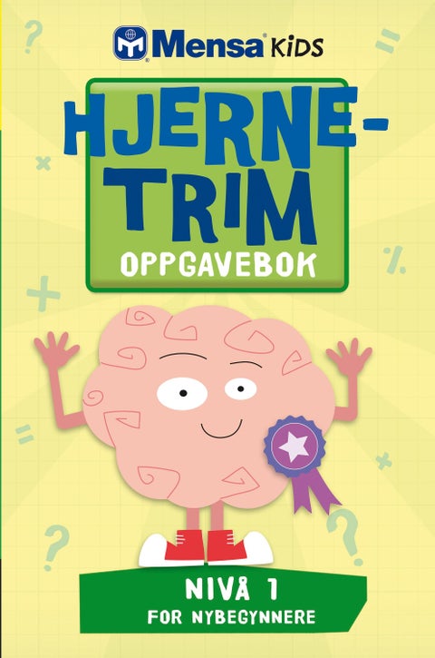 Hjernetrim - oppgavebok : tankenøtter for nybegynnere