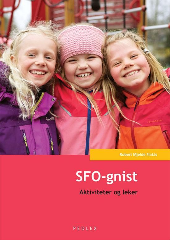 SFO-gnist - aktiviteter og leker