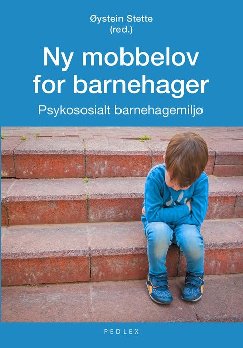 Ny mobbelov for barnehager - psykososialt barnehagemiljø