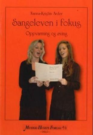 Sangeleven i fokus - oppvarming og øving
