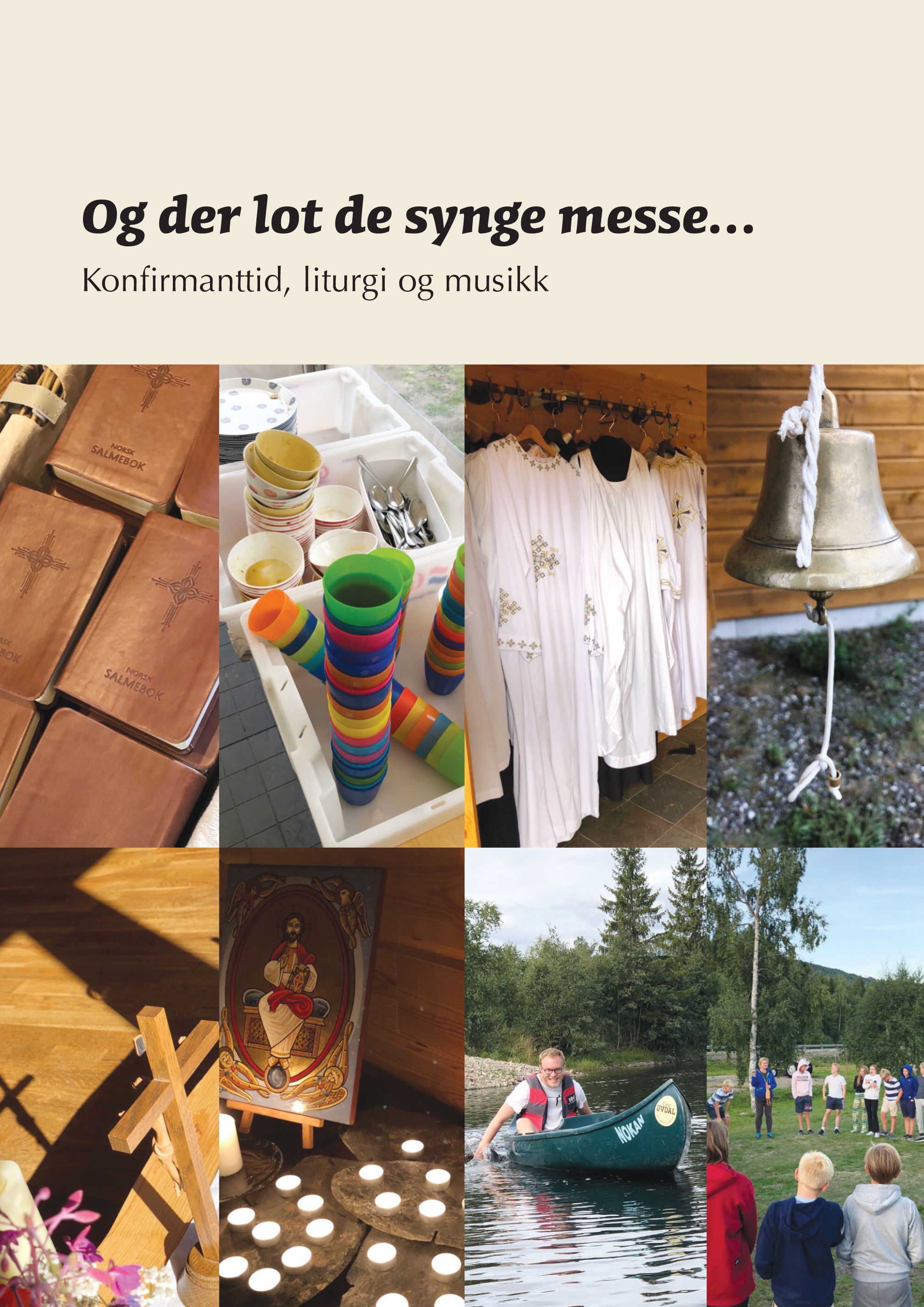 Og der lot de synge messe - konfirmanttid, liturgi og musikk
