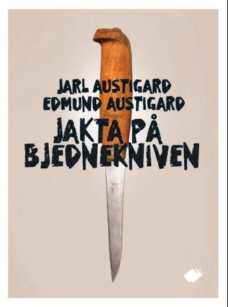 Jakta på Bjednekniven - roman