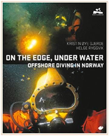 On the edge, under water - offshore diving in Norway