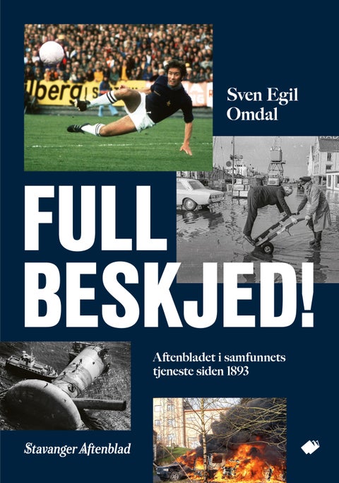 Full beskjed! - Aftenbladet i samfunnets tjeneste siden 1893