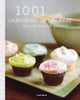 1001 cupcakes, småkaker og andre fristende godsaker