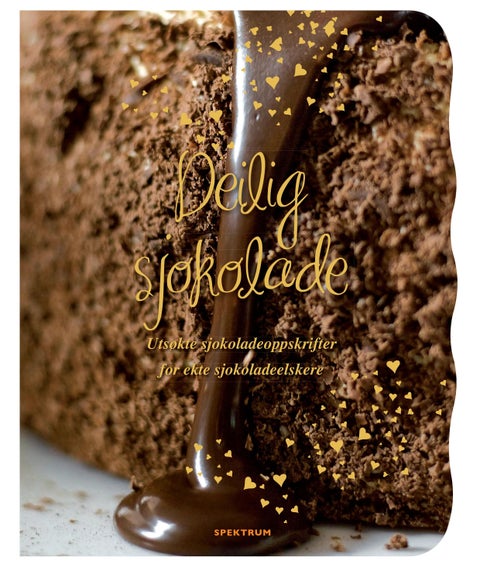 Deilig sjokolade - utsøkte sjokoladeoppskrifter for ekte sjokoladeelskere