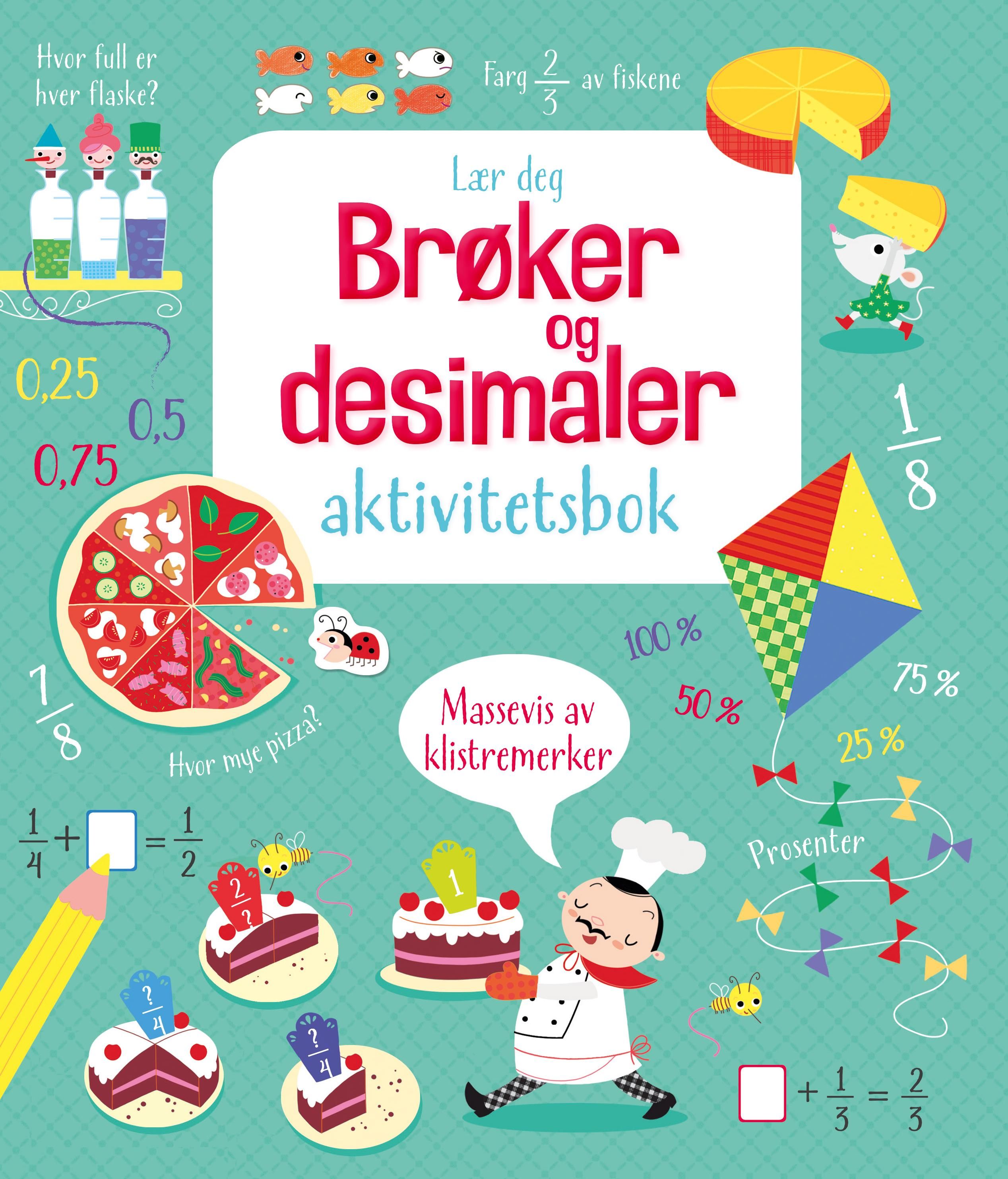 Lær deg brøker og desimaler - aktivitetsbok