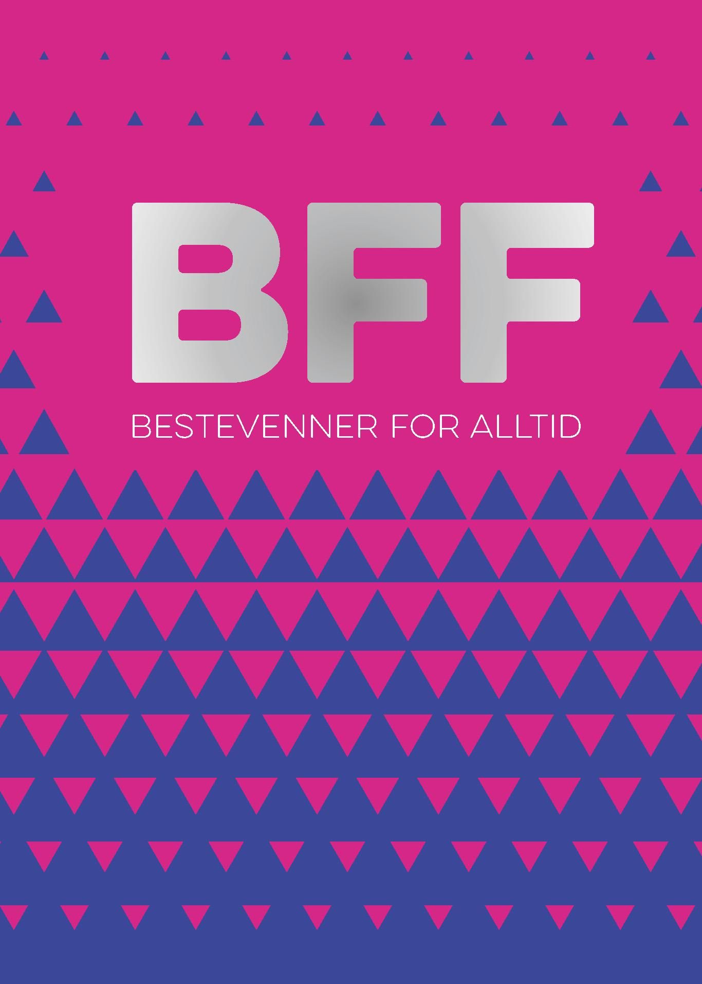 BFF - bestevenner for alltid