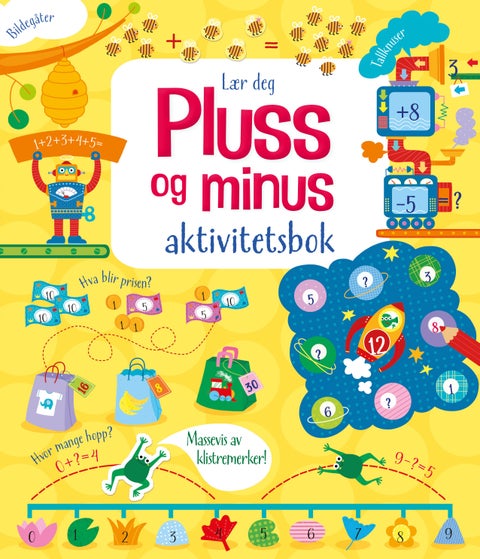 Lær deg pluss og minus - aktivitetsbok