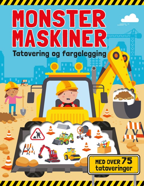 Monster-maskiner - tatoveringer og fargelegging : med over 75 tatoveringer