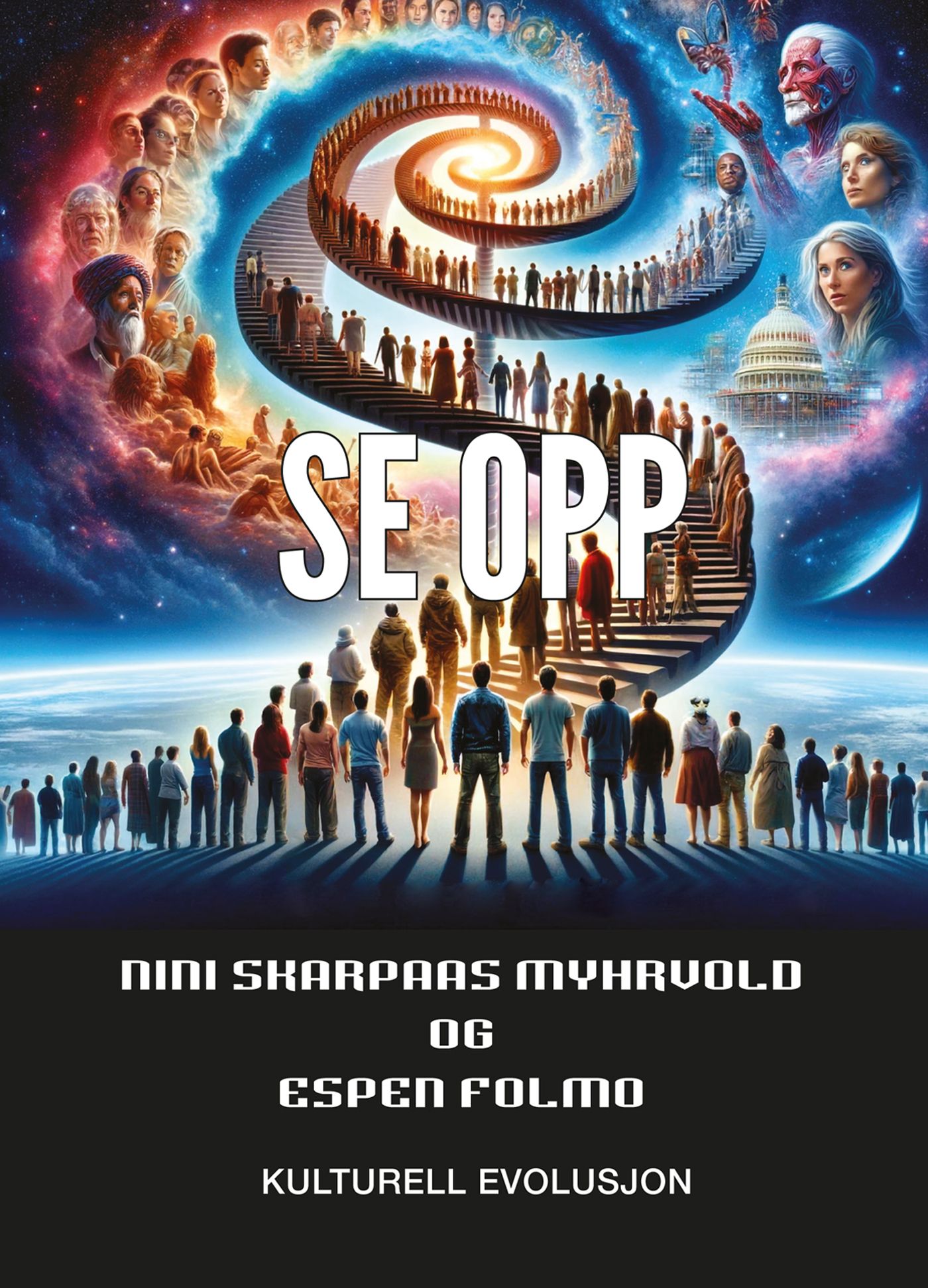 Se opp - visdom og vitenskap om kulturell evolusjon