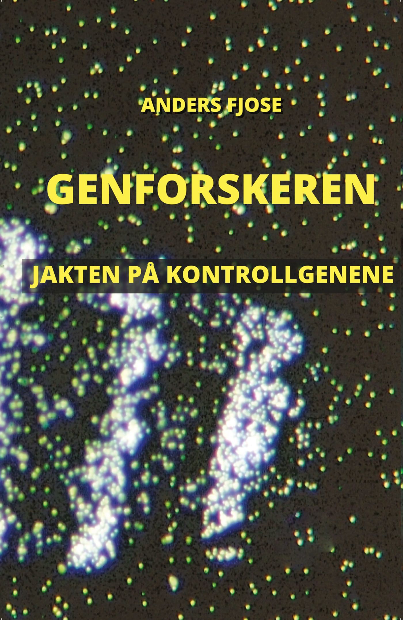 Genforskeren - jakten på kontrollgenene : dokumentarroman