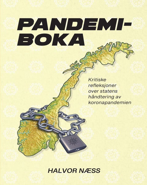 Pandemiboka - kritiske refleksjoner over statens håndtering av koronapandemien